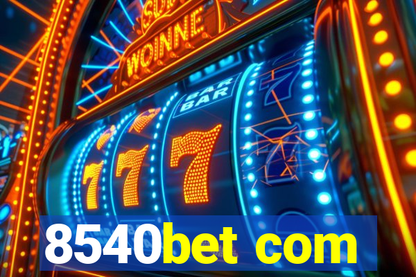 8540bet com